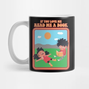 If You Love Me Read Me A Book Mug